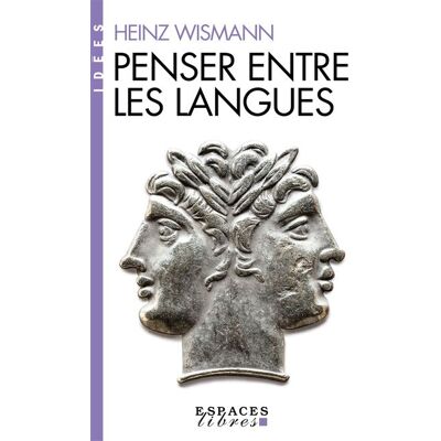Albin Michel Penser entre les langues Albin Michel Penser entre les langues
