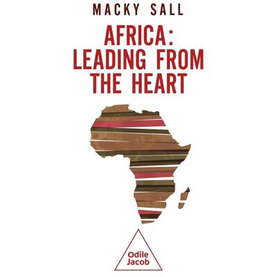 Odile Jacob AFRICA:LEADING FROM THE HEART (ANGLAIS) Odile Jacob AFRICA:LEADING FROM THE HEART (ANGLAIS)