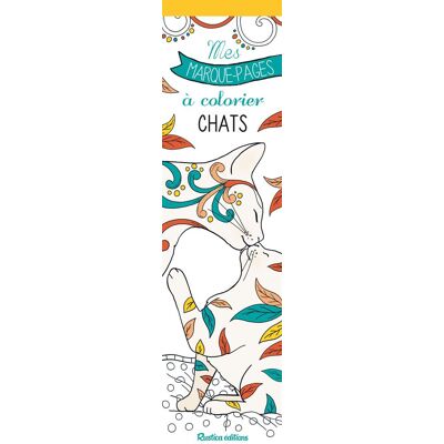 Rustica CHATS MES MARQUES-PAGES A COLORIER Rustica CHATS MES MARQUES-PAGES A COLORIER