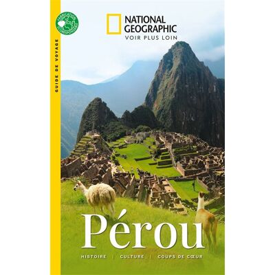 PEROU 2025 NATIONAL GEOGRAPHIC PEROU 2025 NATIONAL GEOGRAPHIC
