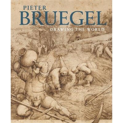Hirmer PIETER BRUEGEL THE ELDER. DRAWING THE WORLD Hirmer PIETER BRUEGEL THE ELDER. DRAWING THE WORLD