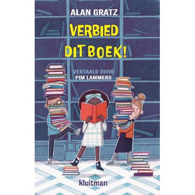 Uitgeverij Kluitman Verbied dit boek! Uitgeverij Kluitman Verbied dit boek!
