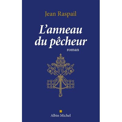 Albin Michel L'anneau du pecheur Albin Michel L'anneau du pecheur