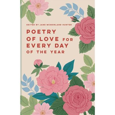 Abrams Poetry of Love for Every Day of the Year Abrams Poetry of Love for Every Day of the Year