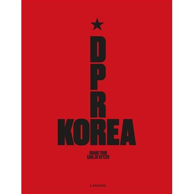 Lannoo D.P.R. Korea - Grand Tour Lannoo D.P.R. Korea - Grand Tour