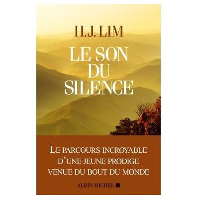 Albin Michel LE SON DU SILENCE Albin Michel LE SON DU SILENCE