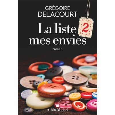 Albin Michel LA LISTE 2 MES ENVIES Albin Michel LA LISTE 2 MES ENVIES