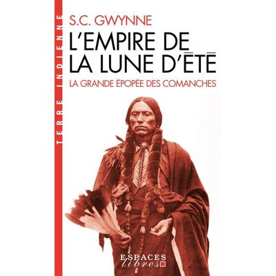 Albin Michel L'EMPIRE DE LA LUNE D'ETE LA GRANDE EPOPEE DES COMMANCHES Albin Michel L'EMPIRE DE LA LUNE D'ETE LA GRANDE EPOPEE DES COMMANCHES
