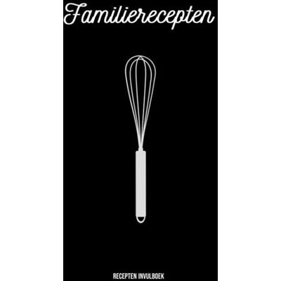 Brave New Books Recepten Invulboek - Familierecepten Brave New Books Recepten Invulboek - Familierecepten