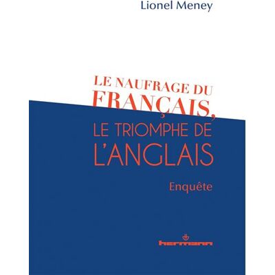 Hermann LE NAUFRAGE DU FRANCAIS LE TRIOMPHE DE L'ANGLAIS Hermann LE NAUFRAGE DU FRANCAIS LE TRIOMPHE DE L'ANGLAIS