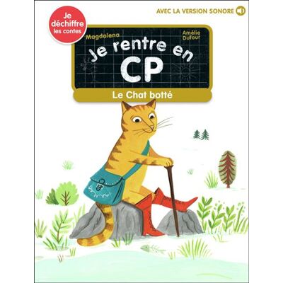 Flammarion Jeunesse Pere Castor JE RENTRE EN CP LE CHAT BOTTE (+AUDIO) Flammarion Jeunesse Pere Castor JE RENTRE EN CP LE CHAT BOTTE (+AUDIO)