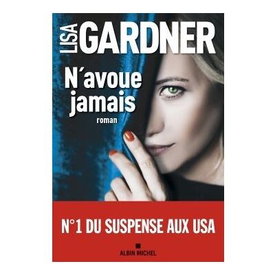 Albin Michel N'AVOUE JAMAIS Albin Michel N'AVOUE JAMAIS