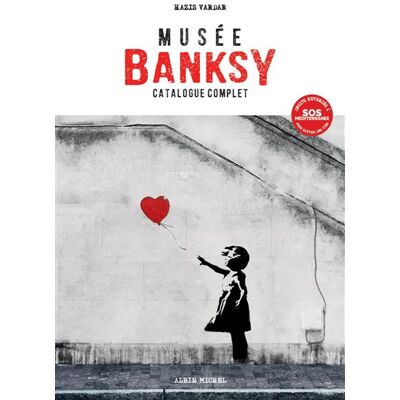 Albin Michel The world of banksy catalogue complet Albin Michel The world of banksy catalogue complet