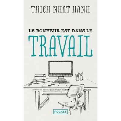 Pocket Le bonheur est dans le travail Pocket Le bonheur est dans le travail