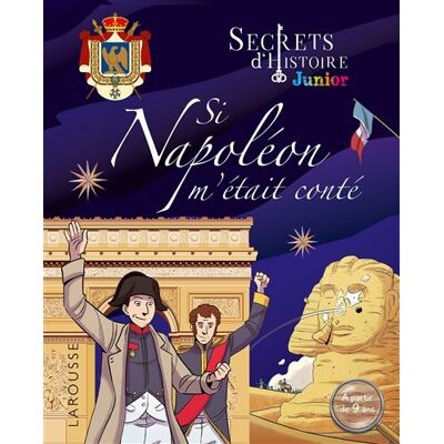 Larousse Si napoleon m'etait conte Larousse Si napoleon m'etait conte