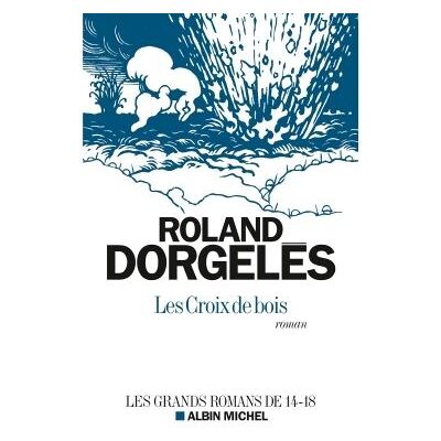 Albin Michel Les croix de bois Albin Michel Les croix de bois