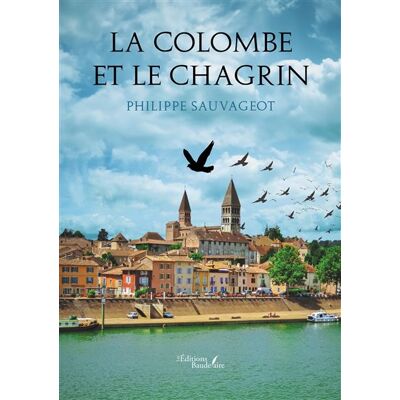 Baudelaire La colombe et le chagrin Baudelaire La colombe et le chagrin
