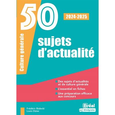 Bréal 50 SUJETS D'ACTUALITE 2024-2025 Bréal 50 SUJETS D'ACTUALITE 2024-2025