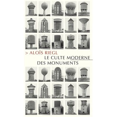 Allia LE CULTE MODERNE DES MONUMENTS SA NATURE ET SES ORIGINES Allia LE CULTE MODERNE DES MONUMENTS SA NATURE ET SES ORIGINES