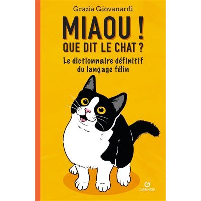 Gremese MIAOU QUE DIT LE CHAT Gremese MIAOU QUE DIT LE CHAT