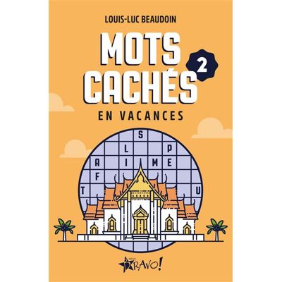 Bravo EN VACANCES MOTS CACHES Bravo EN VACANCES MOTS CACHES