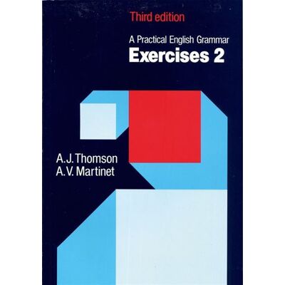 Oxford PRACTICAL ENGLISH GRAMMAR EXERCICES,02 Oxford PRACTICAL ENGLISH GRAMMAR EXERCICES,02