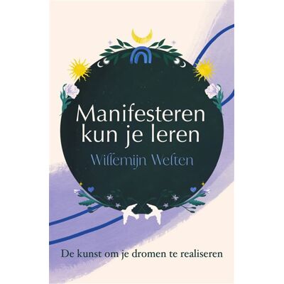 Unieboek | Het Spectrum Manifesteren kun je leren Unieboek | Het Spectrum Manifesteren kun je leren