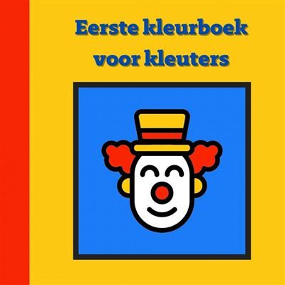 Brave New Books Eerste kleurboek voor kleuters :: Circus Brave New Books Eerste kleurboek voor kleuters :: Circus