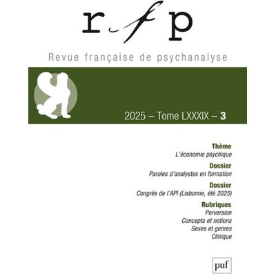 Puf FRANCAISE DE PSYCHANALYSE,89-3 Puf FRANCAISE DE PSYCHANALYSE,89-3