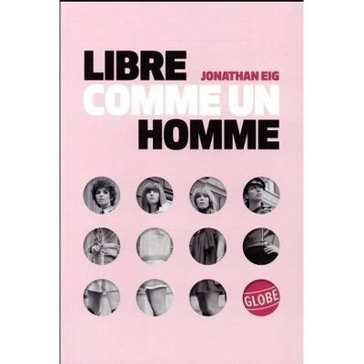 Globe Libre comme un homme Globe Libre comme un homme