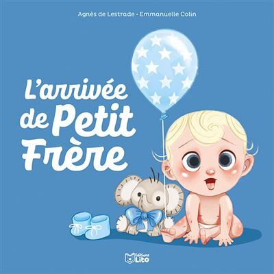 Lito L'arrivée du petit frère Lito L'arrivée du petit frère
