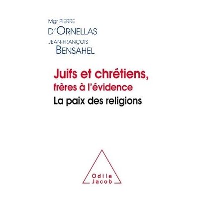 Odile Jacob Juifs et chrétiens Odile Jacob Juifs et chrétiens
