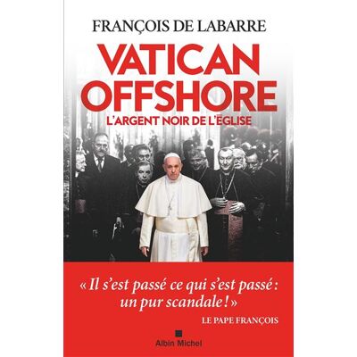 Albin Michel Vatican offshore l'argent noir de l'eglise Albin Michel Vatican offshore l'argent noir de l'eglise