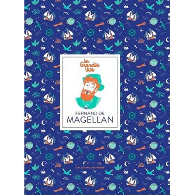 Gallimard jeunesse Fernand de Magellan Gallimard jeunesse Fernand de Magellan