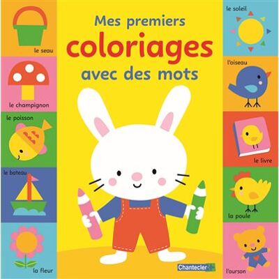 Chantecler MES PREMIERS COLORIAGES AVEC DES MOTS - APPRENDS AVEC BILLI Chantecler MES PREMIERS COLORIAGES AVEC DES MOTS - APPRENDS AVEC BILLI