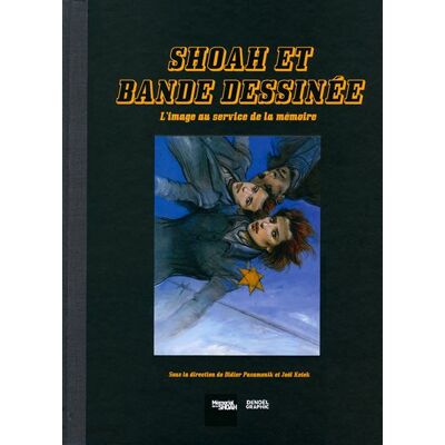 Denoël La Shoah et bande dessinée Denoël La Shoah et bande dessinée