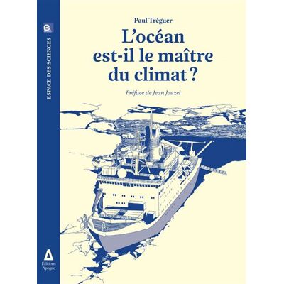 Apogee L'OCEAN EST-IL LE MAITRE DU CLIMAT Apogee L'OCEAN EST-IL LE MAITRE DU CLIMAT