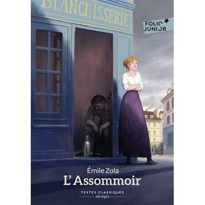 Gallimard jeunesse L'ASSOMMOIR (VERS.ABREGEE) Gallimard jeunesse L'ASSOMMOIR (VERS.ABREGEE)