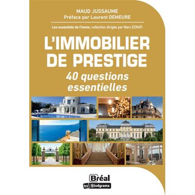 Bréal L'immobilier de prestige 50 questions essentielles Bréal L'immobilier de prestige 50 questions essentielles