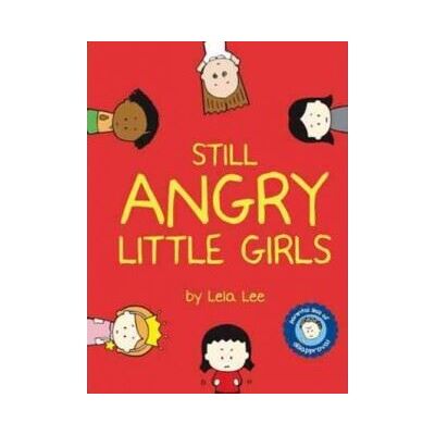 Abrams STILL ANGRY LITTLE GIRLS HC Abrams STILL ANGRY LITTLE GIRLS HC