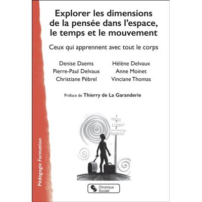 Chronique Sociale Explorer les dimensions de la pensee dans l'espace Chronique Sociale Explorer les dimensions de la pensee dans l'espace