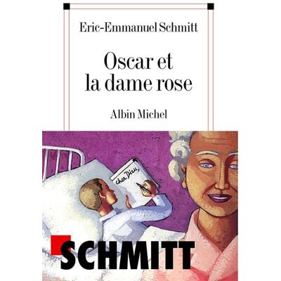 Albin Michel Oscar et la dame rose Albin Michel Oscar et la dame rose
