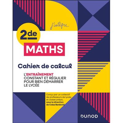 Dunod MATHS CAHIER DE CALCUL 2DE Dunod MATHS CAHIER DE CALCUL 2DE