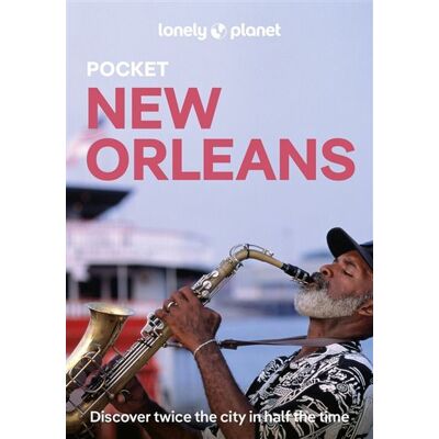 NEW ORLEANS 2025 LONELY PLANET NEW ORLEANS 2025 LONELY PLANET