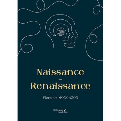Baudelaire Naissance - Renaissance Baudelaire Naissance - Renaissance