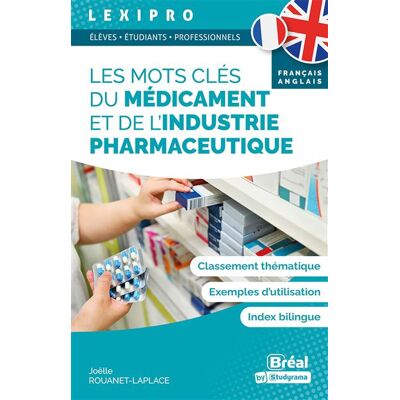 Bréal Les mots cles du medicament et de l'industrie pharmaceutique Bréal Les mots cles du medicament et de l'industrie pharmaceutique