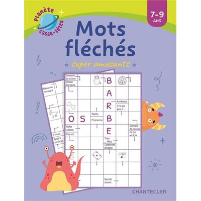 Chantecler MOTS FLECHES SUPER AMUSANTS (7-9 ANS) Chantecler MOTS FLECHES SUPER AMUSANTS (7-9 ANS)