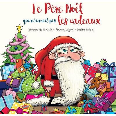 Splash LE PERE NOEL QUI N'AIMAIT PAS LES CADEAUX Splash LE PERE NOEL QUI N'AIMAIT PAS LES CADEAUX