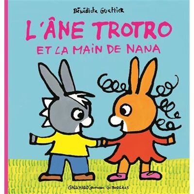 Gallimard jeunesse L'âne Trotro et Nana Gallimard jeunesse L'âne Trotro et Nana