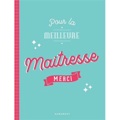 Marabout MERCI MAITRESSE POUR LA MEILLEURE Marabout MERCI MAITRESSE POUR LA MEILLEURE